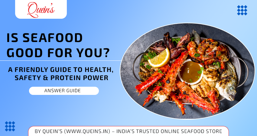 Is Seafood Good for You?