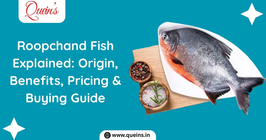 Roopchand Fish Explained: Origin, Benefits, Pricing & Buying Guide ...